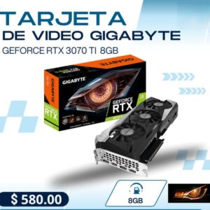 TARJETA DE VIDEO GIGABYTE GEFORCE RTX 3070 TI 8GB